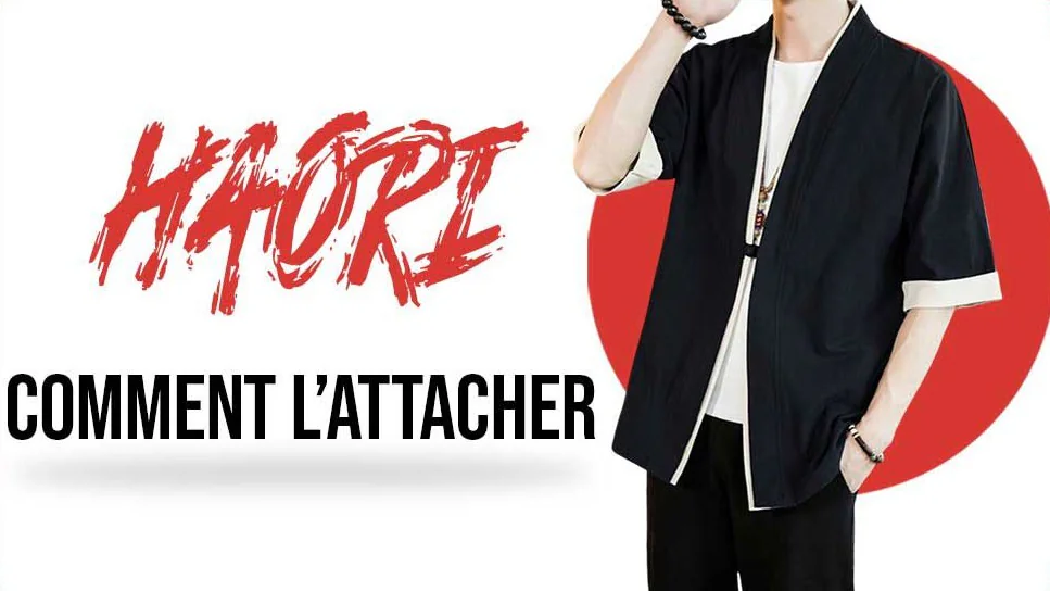 comment attacher une veste japonaise haori ? Faut-il mettre une ceinture obi ?