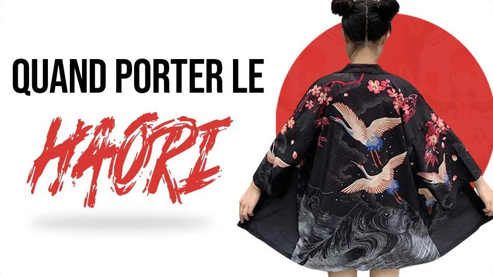Quand peut-on porter une veste japonaise haori ? Guide complet du vêtement traditionnel japonais
